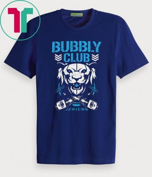 Bubbly club Chris jericho 2019 T-Shirts