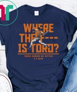 Where The F Is Toro Tee Shirt