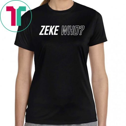 THAT'S WHO SHIRT Zeke Who Ezekiel Elliott - Dallas Cowboys Tee Shirt