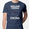 Pray for Midland Odessa Strong T-Shirt