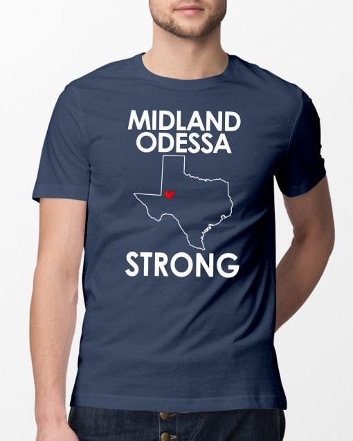 Pray for Midland Odessa Strong T-Shirt