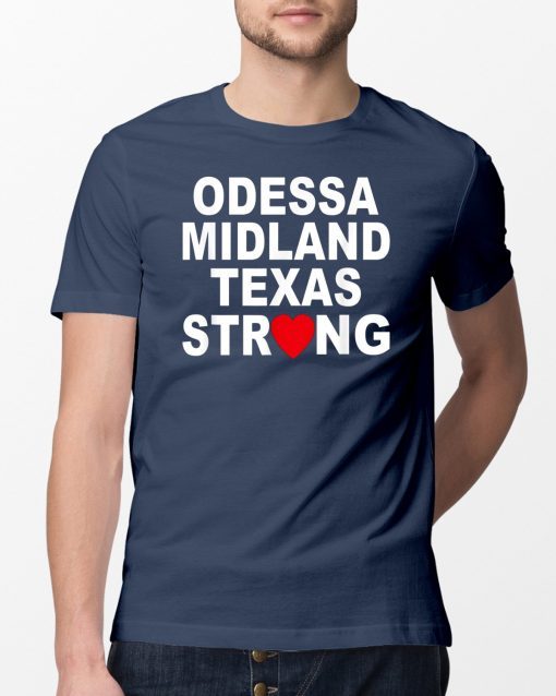 Odessa Strong Tee Shirt