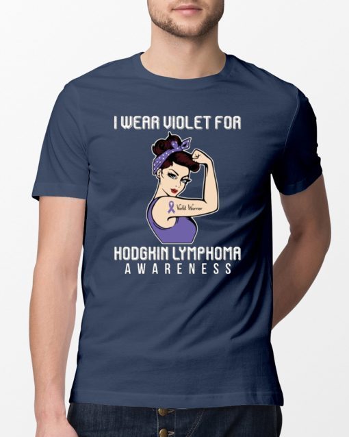 I Wear Violet For Hodgkin Lymphoma Awareness T-shirt For Cancer Warrior