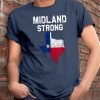 Odessa Strong Midland strong Texas T-Shirt