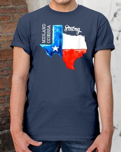 Midland Odessa Strong Texas Flag 432 Lover Men Women Tee ShirtMidland Odessa Strong Texas Flag 432 Lover Men Women Tee Shirt