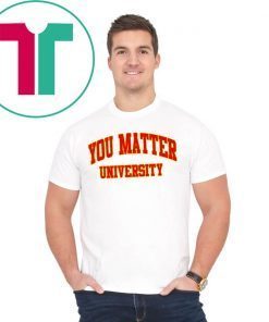 Your Matter University Unisex T-Shirt