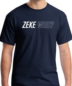 Limited Edition Zeke Who 2019 T-Shirt