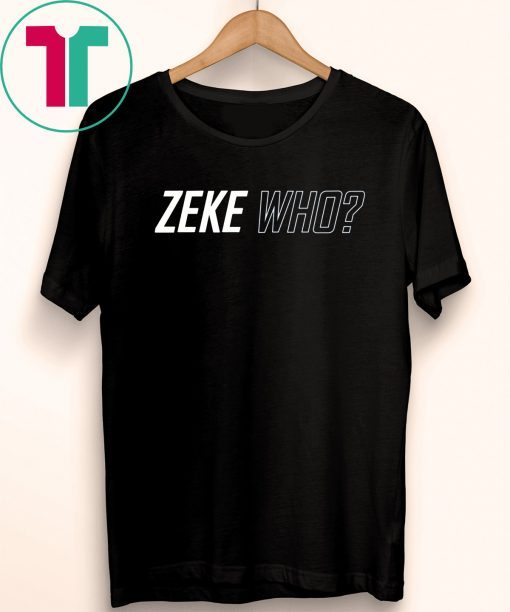 Limited Edition Zeke Who 2019 T-Shirt