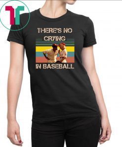 Vintage there's no crying in baseball tom hanks shirt