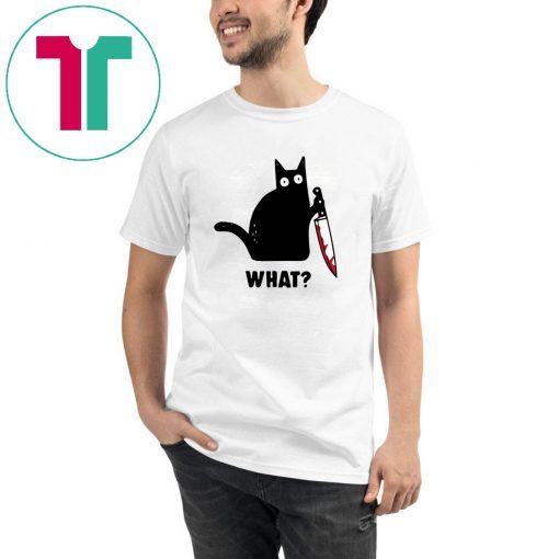 WHAT BLACK CAT HOLDING KNIFE TEE SHIRT For Mens Womens