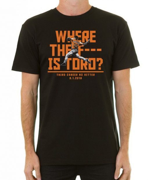 Where The F Is Toro 2019 T-Shirts