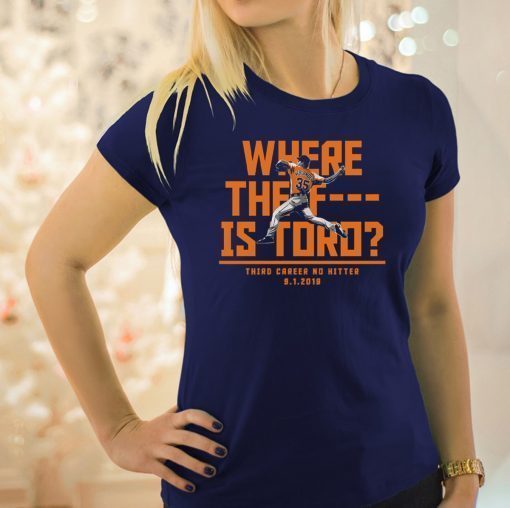 Where The F Is Toro 2019 T-Shirts