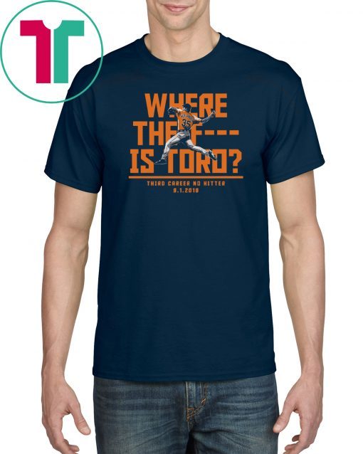 Where The F Is Toro Unisex Tee Shirt