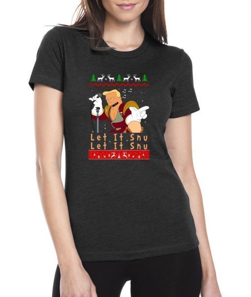 Zapp Brannigan let it Snu Christmas Sweatshirt Tee Shirt