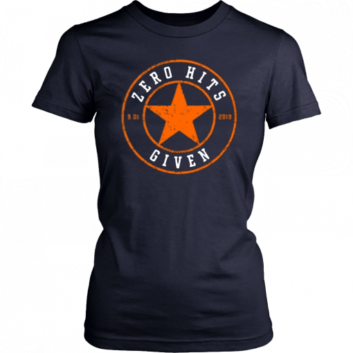 Zero Hits Given Shirt Houston Astros Tee Shirt