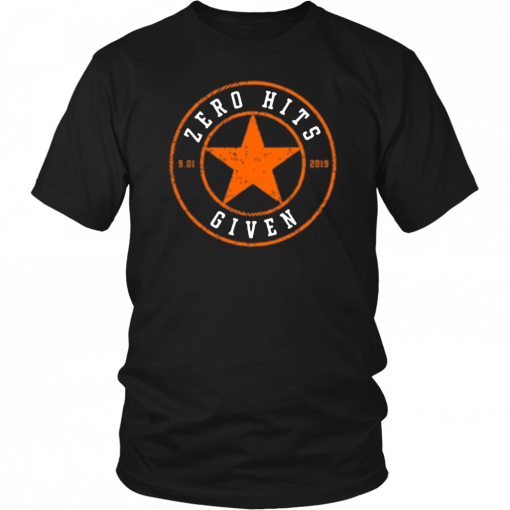 Zero Hits Given Shirt Houston Astros Tee Shirt