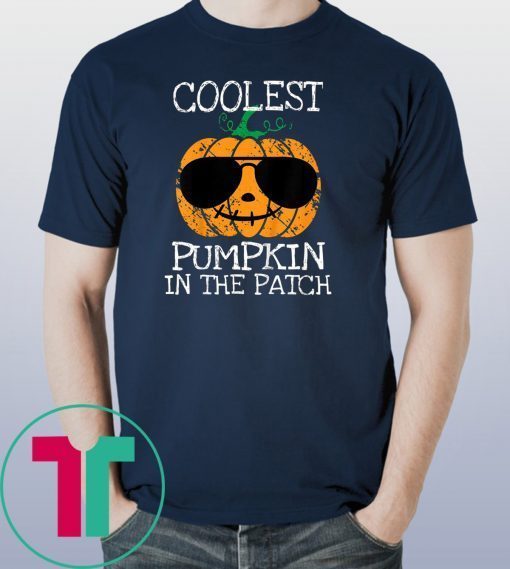 coolest pumpkin in the patch halloween Shirt