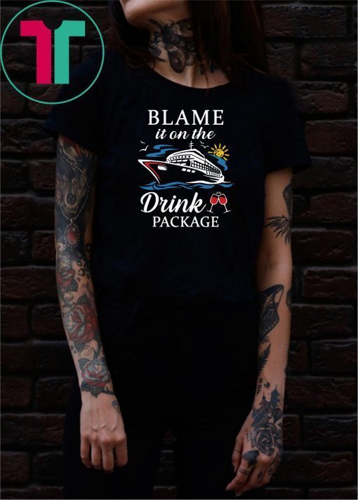 cruising cruiser drink wine blame it on the drink package shirt2