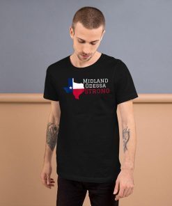 Midland Odessa Strong Offcial Tee Shirt
