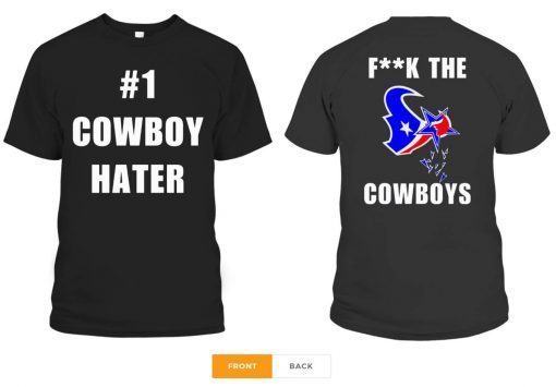 #1 Cowboy Hater Houston Texans fuck the Cowboys Tee Shirt
