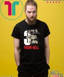 3 from hell t shirt