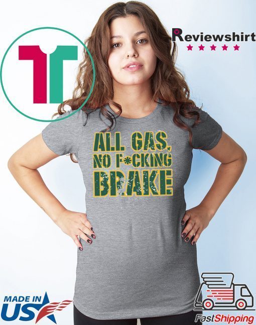 Aaron Jones T-Shirt ALL GAS, NO FU CKING BRAKE