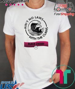 Ain’t no laws with the Claws Black Cherry Tee Shirt
