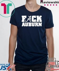 Alabama Fuck Auburn shirt