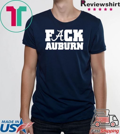 Alabama Fuck Auburn shirt