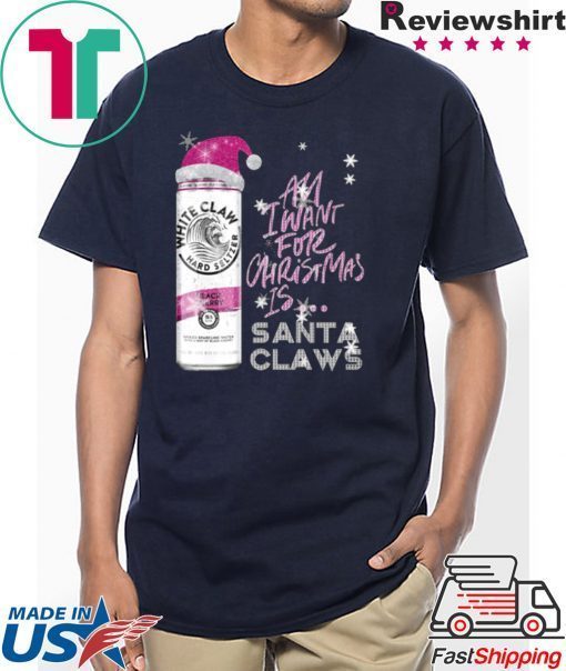 All I Want For Christmas Is White Claw Black Cherry Christmas T-Shirt