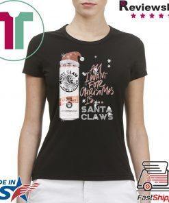All I Want For Christmas Is White Claw Ruby Grapefruit Christmas T-Shirt