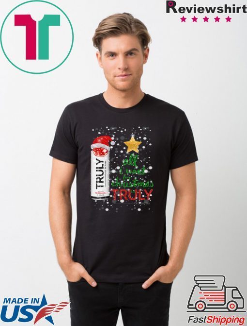 All I Want For Christmas is Truly Pomegranate T-Shirt