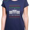 All I want for Christmas is a new President T-Shirt