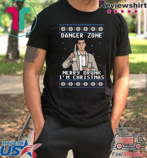 Archer Danger Zone Merry Drunk I’m Christmas T-Shirt