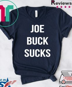 Joe Buck Sucks Cool Gift T-Shirt