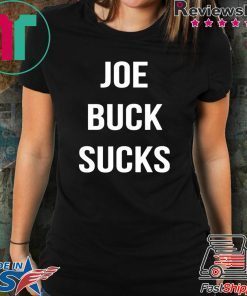 Joe Buck Sucks Cool Gift T-Shirt