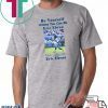 Be Yourself Unless You Can Be Eric Ebron Funny Shirts