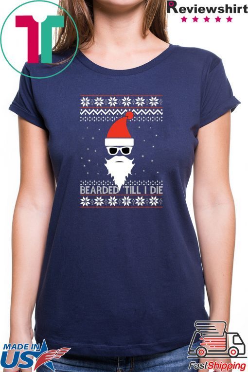 Bearded ’till I Die Christmas T-Shirt