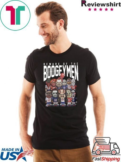 Beware Of The Boogeymen Patriots Shirt