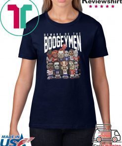 Beware Of The Boogeymen Patriots 2020 Tee Shirts