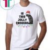 Black cat Is this jolly enough Christmas shirt