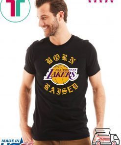 Born X-raised Los Angeles Lakers Shirt