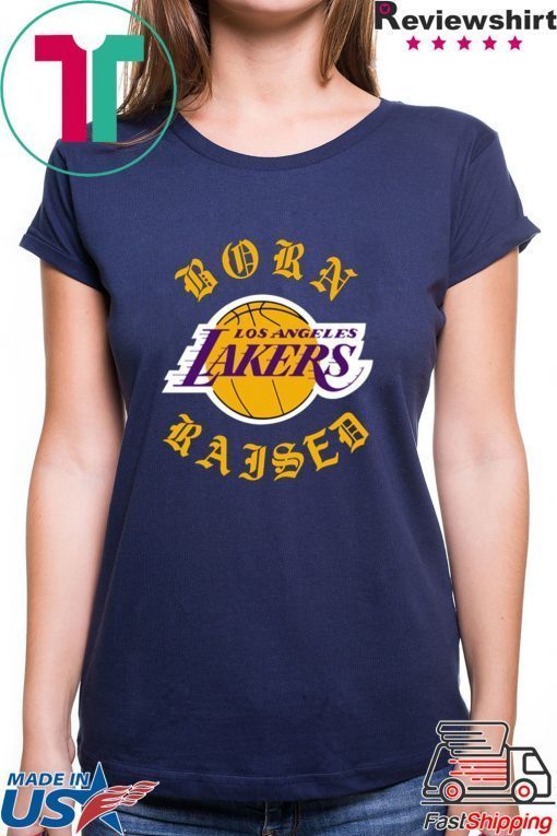 Born X-raised Los Angeles Lakers Shirt