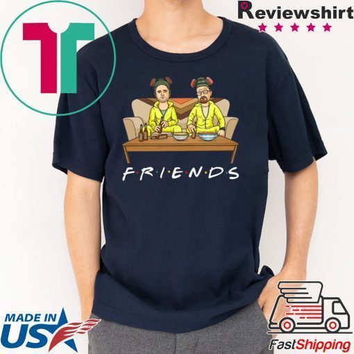 Breaking Bad Walter and Jesse FRIENDS shirt