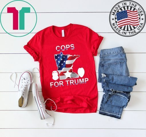 Buy Cops for Trump Minnesota T-Shirt