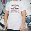 CHRISTMAS IS JUST BETTER WHEN IM WITH MY GRANDKIDS LIGHT XMAS TSHIRT