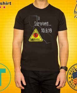 California Blackout Power Outage Survival Nor Cal PG& E T-Shirt