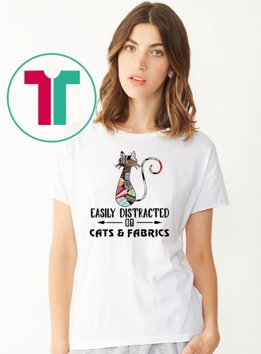 Cat easily distracted by cats and fabrics Shirt