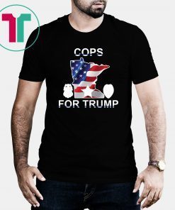 Cops For Trump 2020 Minneapolis T-Shirt vote Donald Trump 2020