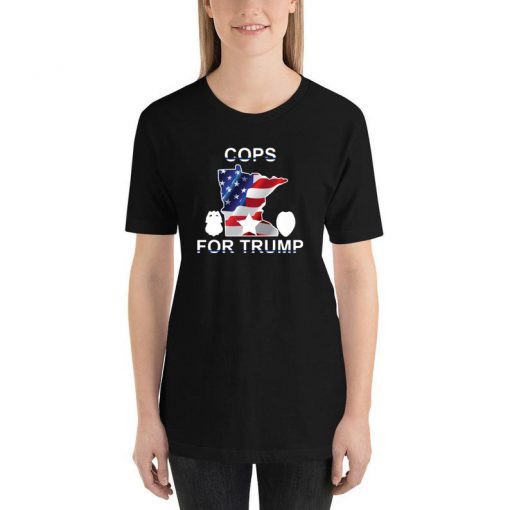 Cops For Trump 2020 Minneapolis T-Shirt vote Donald Trump 2020